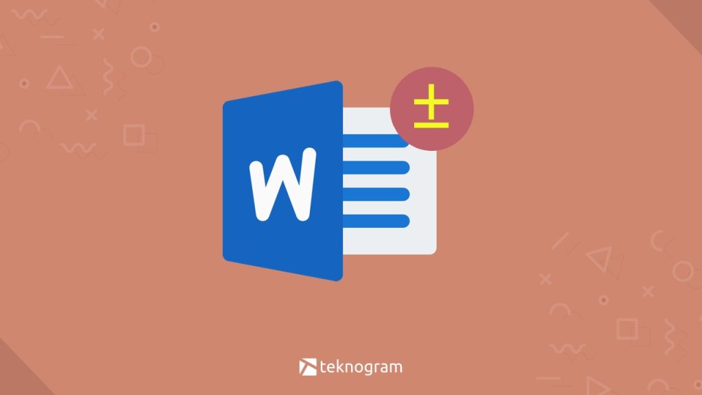 5 Cara Membuat Simbol Kurang Lebih (±) di Microsoft Word